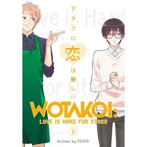 Wotakoi: Love Is Hard for Otaku 3 -- Fujita